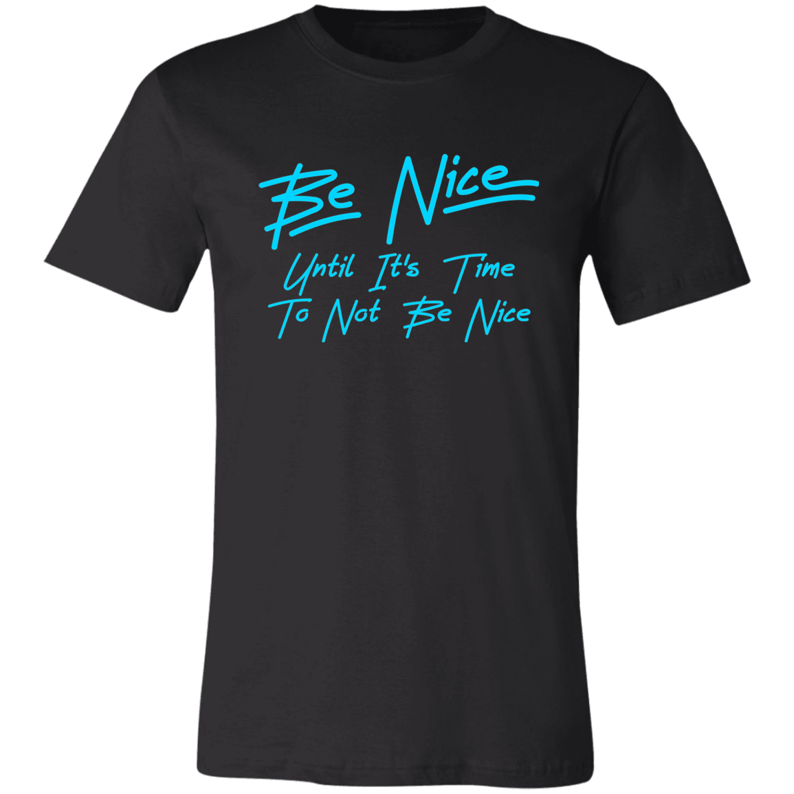 Be Nice Unisex Jersey Short-Sleeve T-Shirt – MemeTownTees